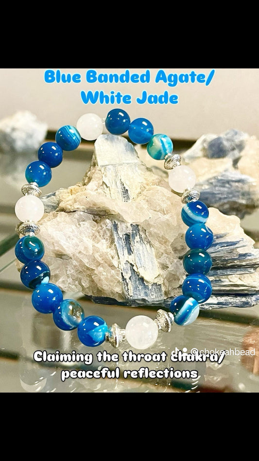 Blue Banded Agate/ White Jade
Claiming the throat chakra/ peaceful reflections