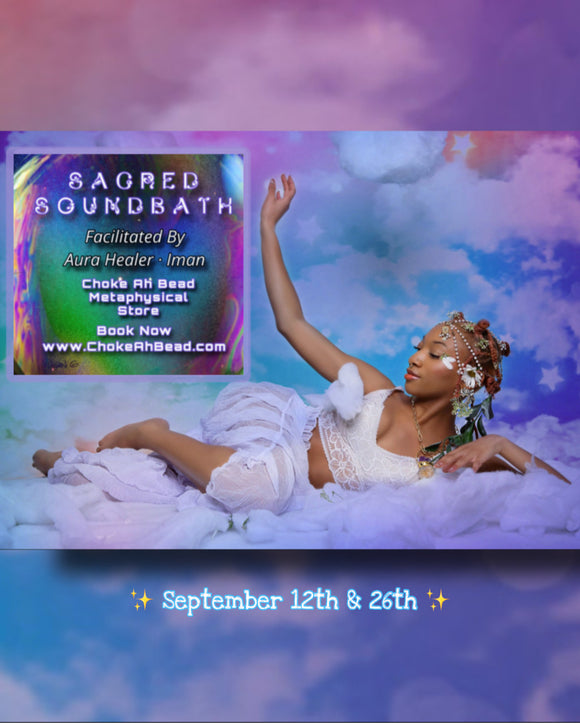 ✨ Friday’s Sacred Soundbath with Aura Healer Iman ✨